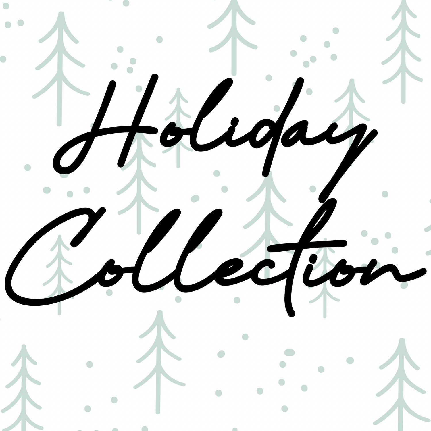 Holiday Collection